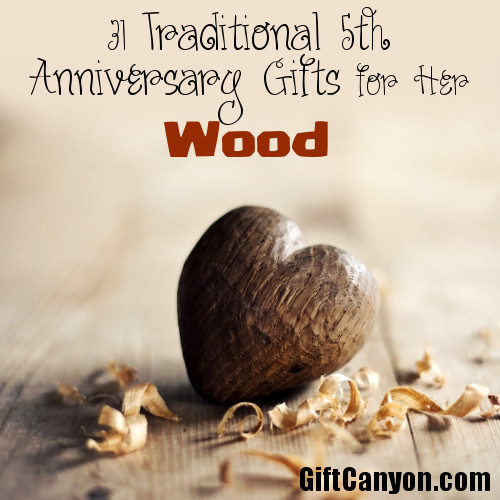 Fourth Anniversary Gift Ideas For Her
 Traditional 5th Wedding Anniversary Gifts for Her Wood
