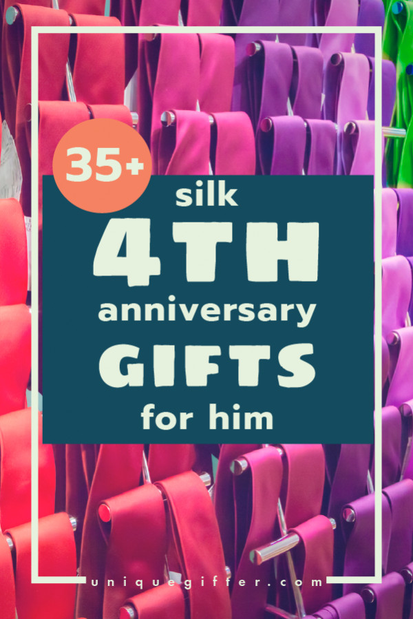 Fourth Anniversary Gift Ideas For Him
 35 Silk 4th Anniversary Gifts for Him Unique Gifter