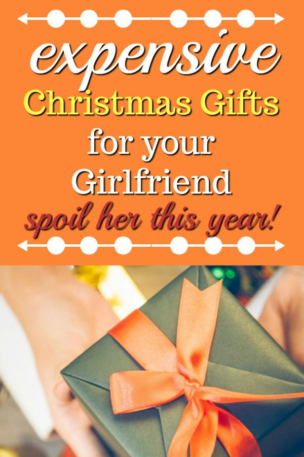 Fun Gift Ideas For Girlfriend
 20 Expensive Christmas Gifts for Your Girlfriend Unique