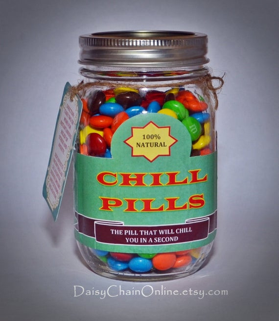 Funny Gift Ideas For Girlfriend
 Printable Labels for DIY A Jar of Chill Pill by