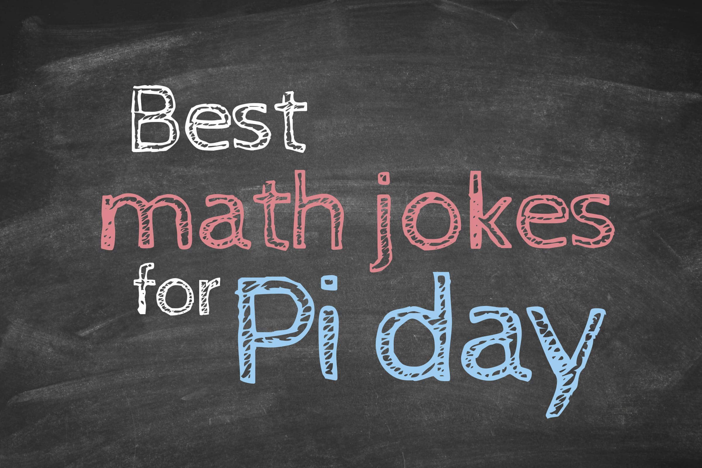 Funny Quotes About Pi Day
 Math Jokes to Get Every Nerd Through Pi Day