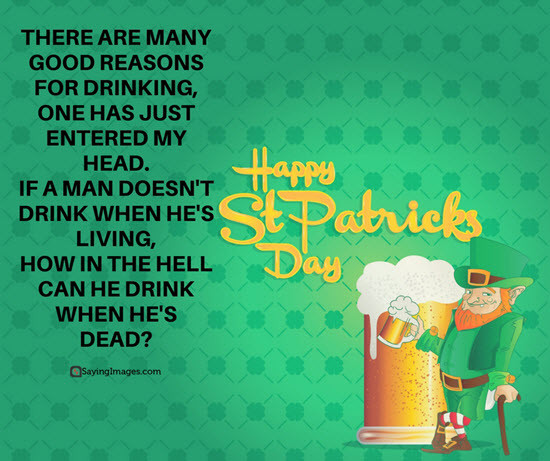 Funny St Patrick's Day Quotes
 Happy St Patrick s Day Quotes & Sayings