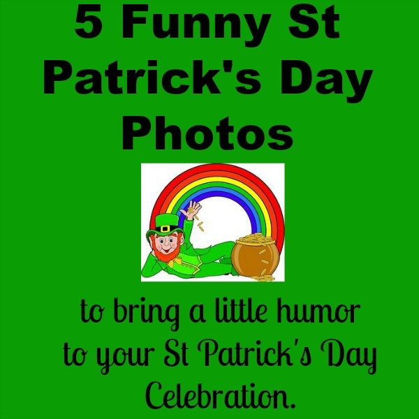 Funny St Patrick's Day Quotes
 5 Funny St Patrick s Day s
