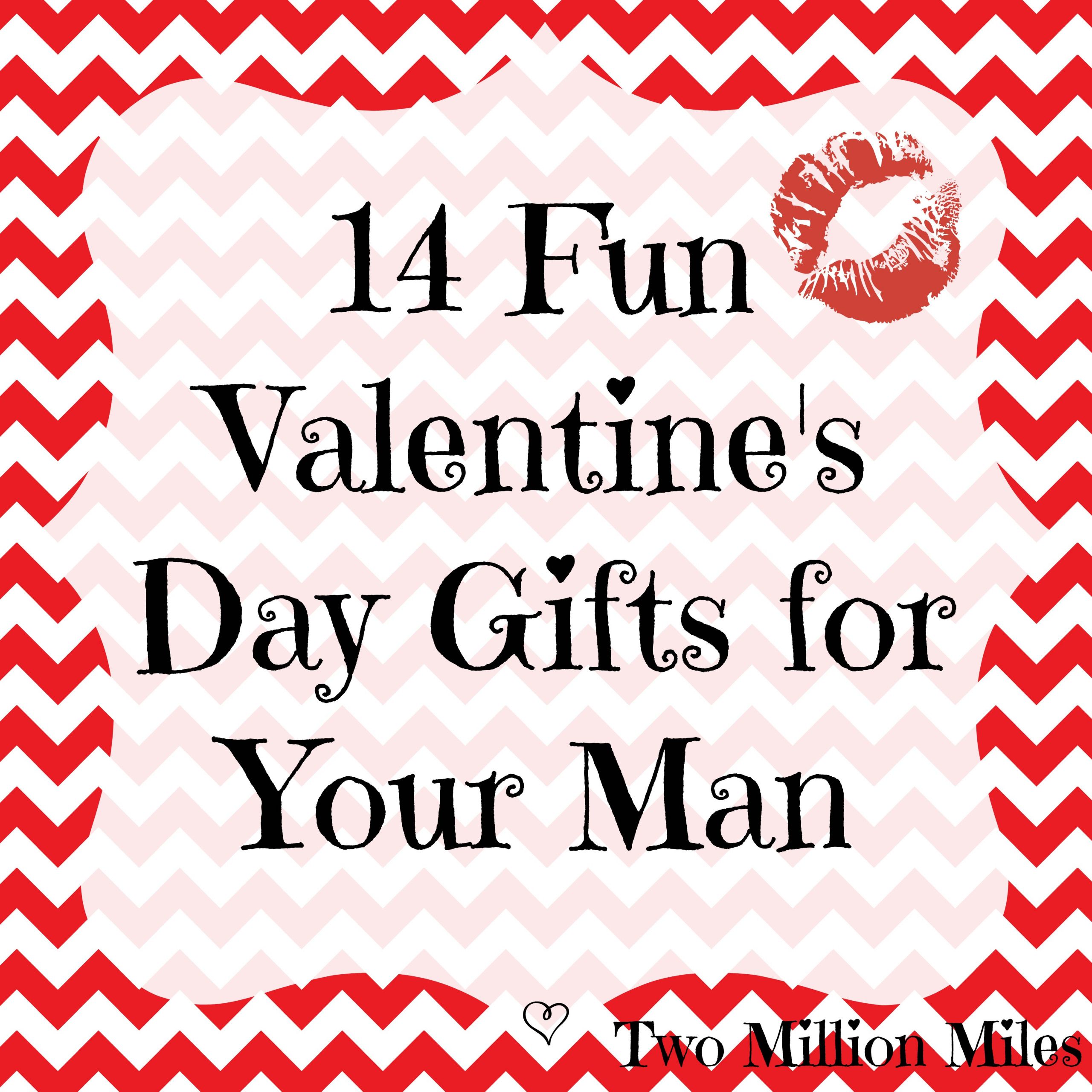 Funny Valentines Day Gift Ideas
 14 Valentine’s Day Gifts for Your Man