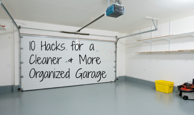 Garage Organization Hacks
 10 Hacks for a Cleaner Safer and More Organized Garage