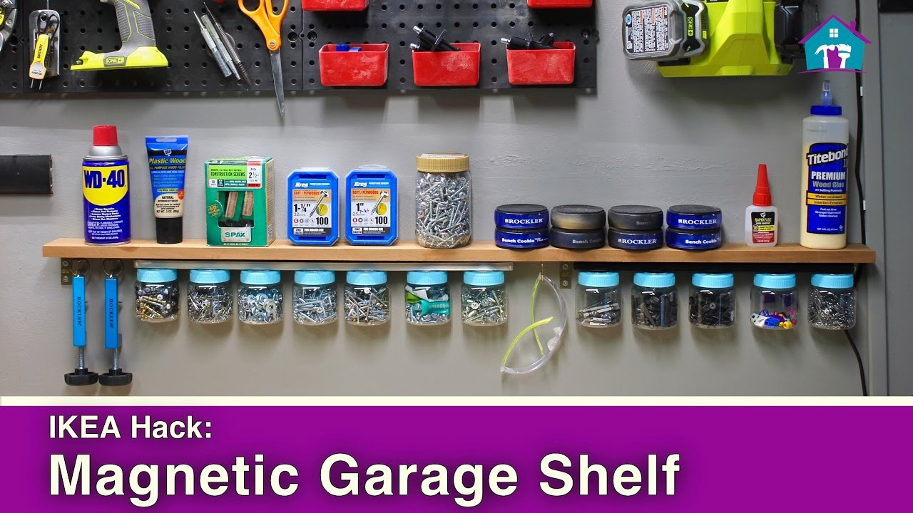 Garage Organization Hacks
 Ikea Hack Magnetic Garage Organization