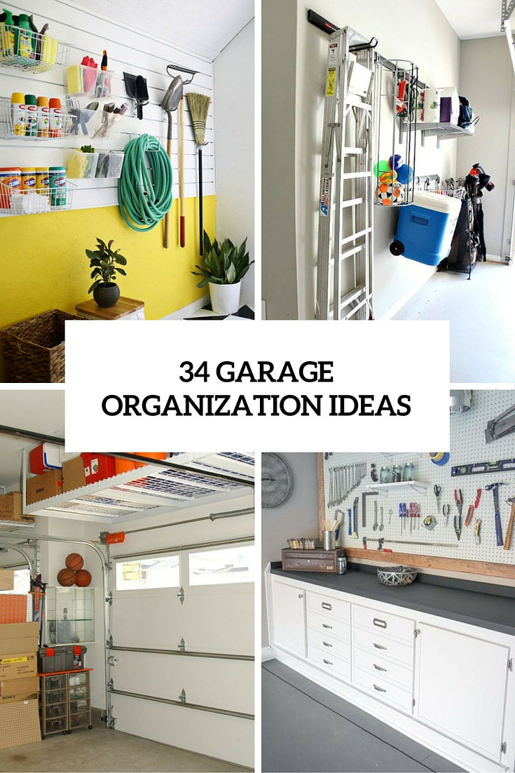 Garage Organization Tips
 34 Practical And fortable Garage Organization Ideas