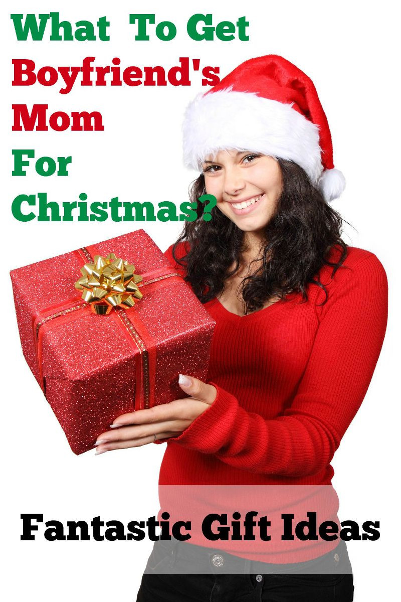 Gift Ideas For Boyfriends Parents
 What To Get Boyfriends Mom For Christmas