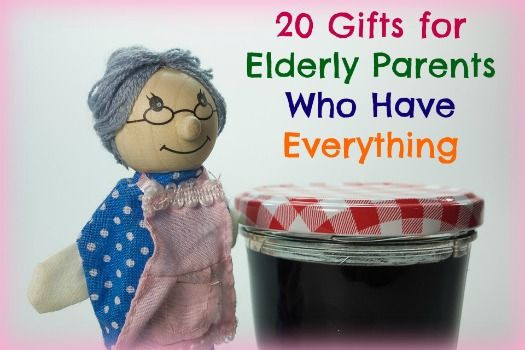 Gift Ideas For Elderly Grandmother
 20 Gifts for Older Parents Who Have Everything Updated