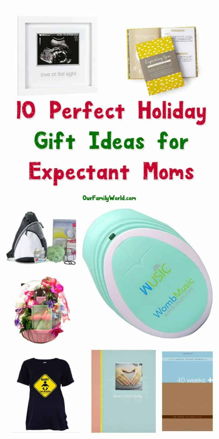 Gift Ideas For Expectant Mothers
 10 Outstanding Christmas Gift Ideas for Expectant Moms