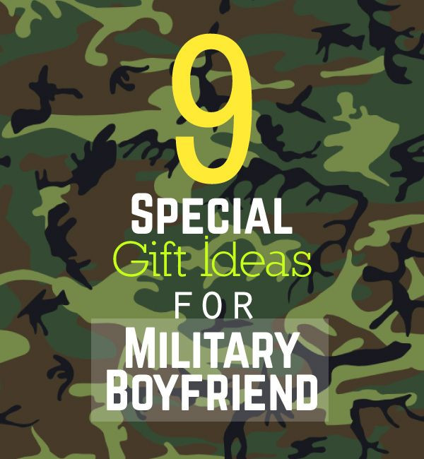 Gift Ideas For Military Boyfriend
 9 Special Gift Ideas for Boyfriend in Military