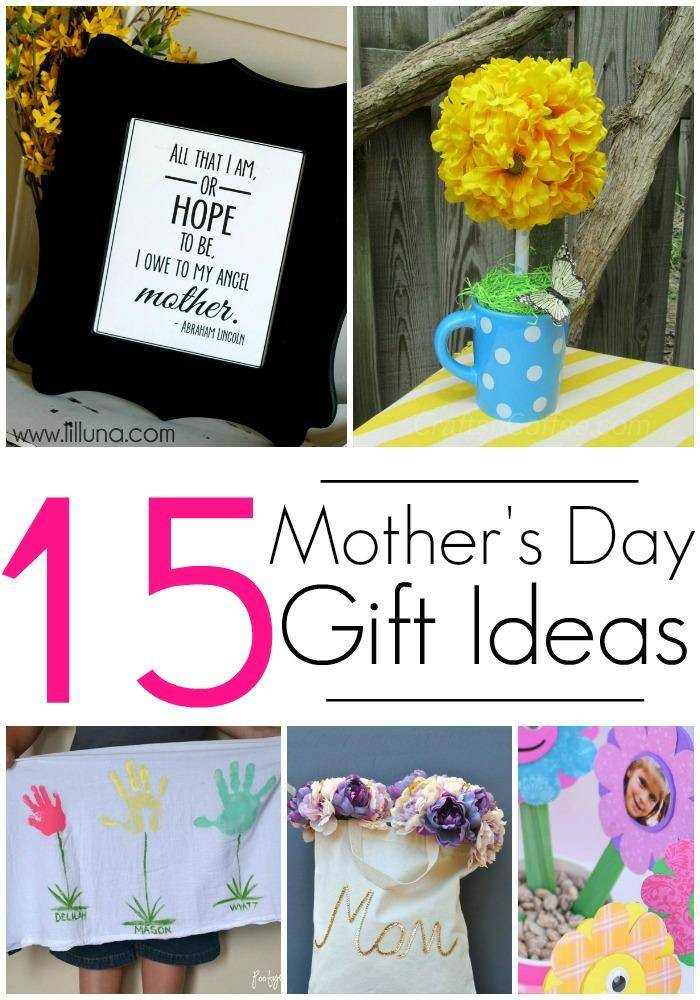 Gift Ideas For Mother Day
 15 DIY Gift Ideas for Mothers Day Crafts & Homemade Gifts