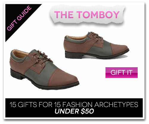 Gift Ideas For Tomboy Girlfriend
 15 Gifts for 15 Fashion Archetypes For Under $50 Gift