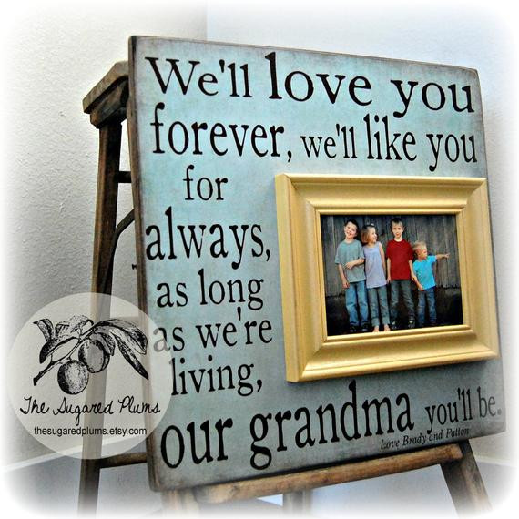 Gift Ideas Grandmother
 Mothers Day Frame I ll Love You Forever Grandma Gift