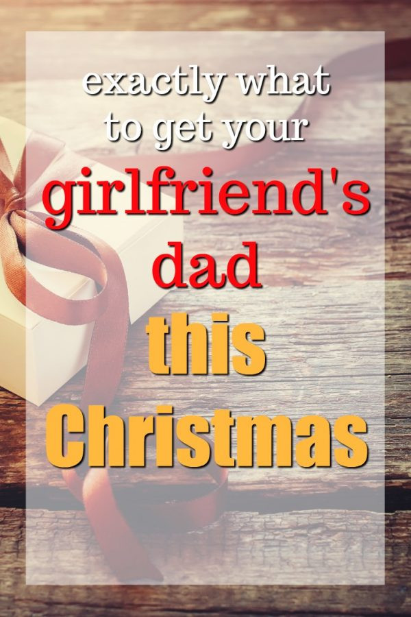 Gift Ideas To Get Your Girlfriend
 20 Christmas Gift Ideas for Your Girlfriend s Dad Unique