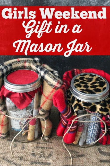 Girlfriend Getaway Gift Ideas
 Holiday Survival Kit in a Mason Jar