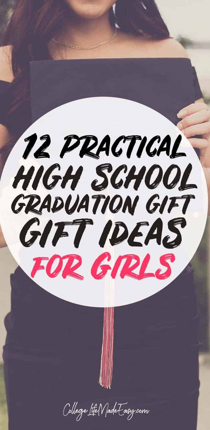 Girlfriend Graduation Gift Ideas
 12 Original & Inexpensive High School Graduation Gifts