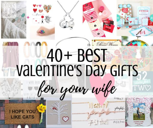 Girlfriend Valentine Gift Ideas
 40 Best Valentines Gift Ideas for Your Wife