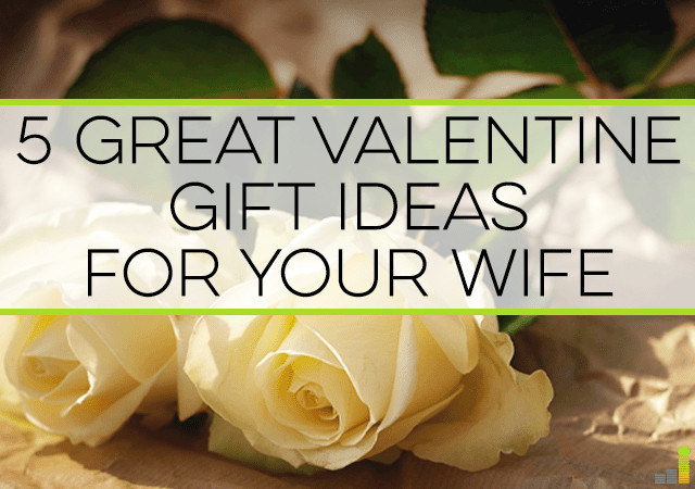 Girlfriend Valentine Gift Ideas
 5 Great Valentine Gift Ideas for Your Wife Frugal Rules