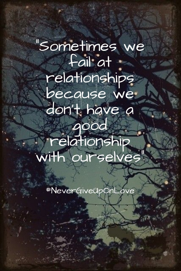 Giving Up Quotes About Relationship
 15 Never Give Up on Love – Best Quotes to Save your