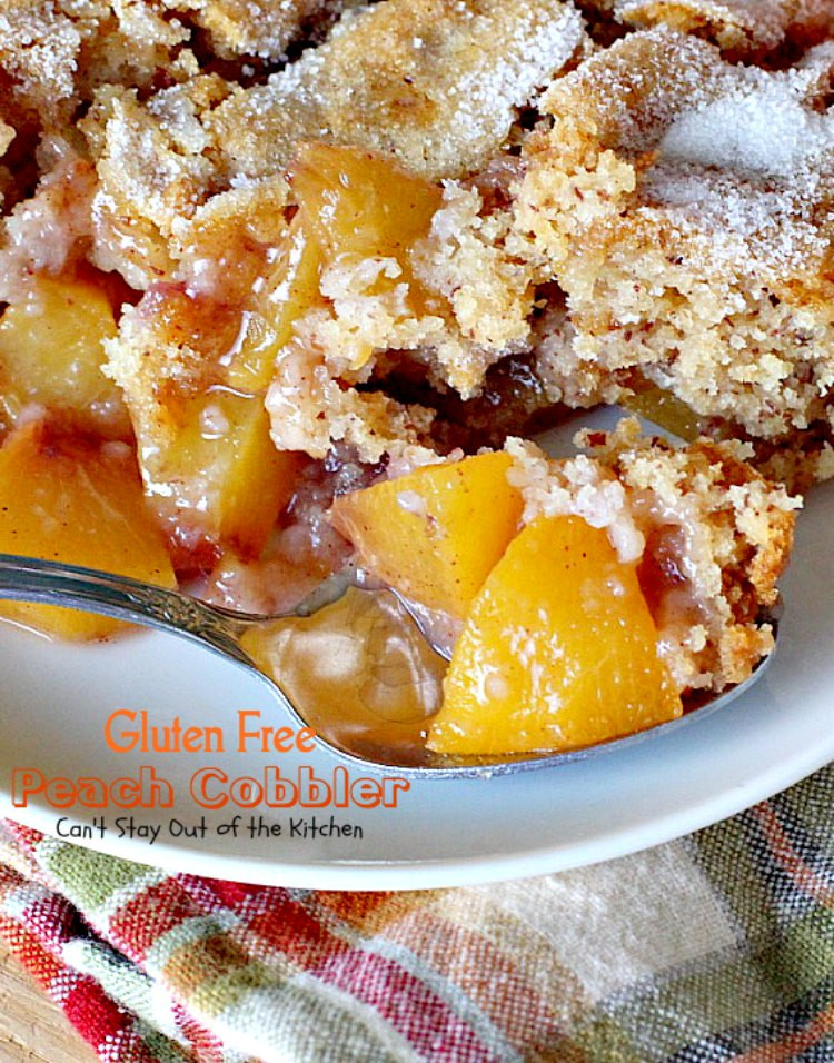 Gluten Free Peach Dessert
 Gluten Free Peach Cobbler – Can t Stay Out of the Kitchen