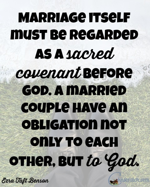 God And Marriage Quotes
 Marriage and Family Ordained of God — Chicken Scratch N Sniff