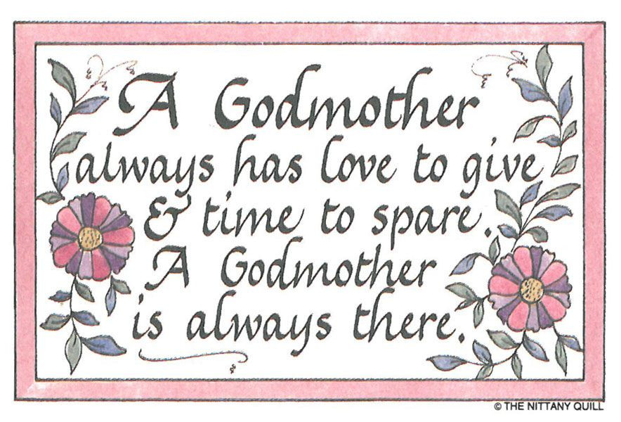 Godmother To Goddaughter Quotes
 Sayings About Godmothers Godmother Quotes