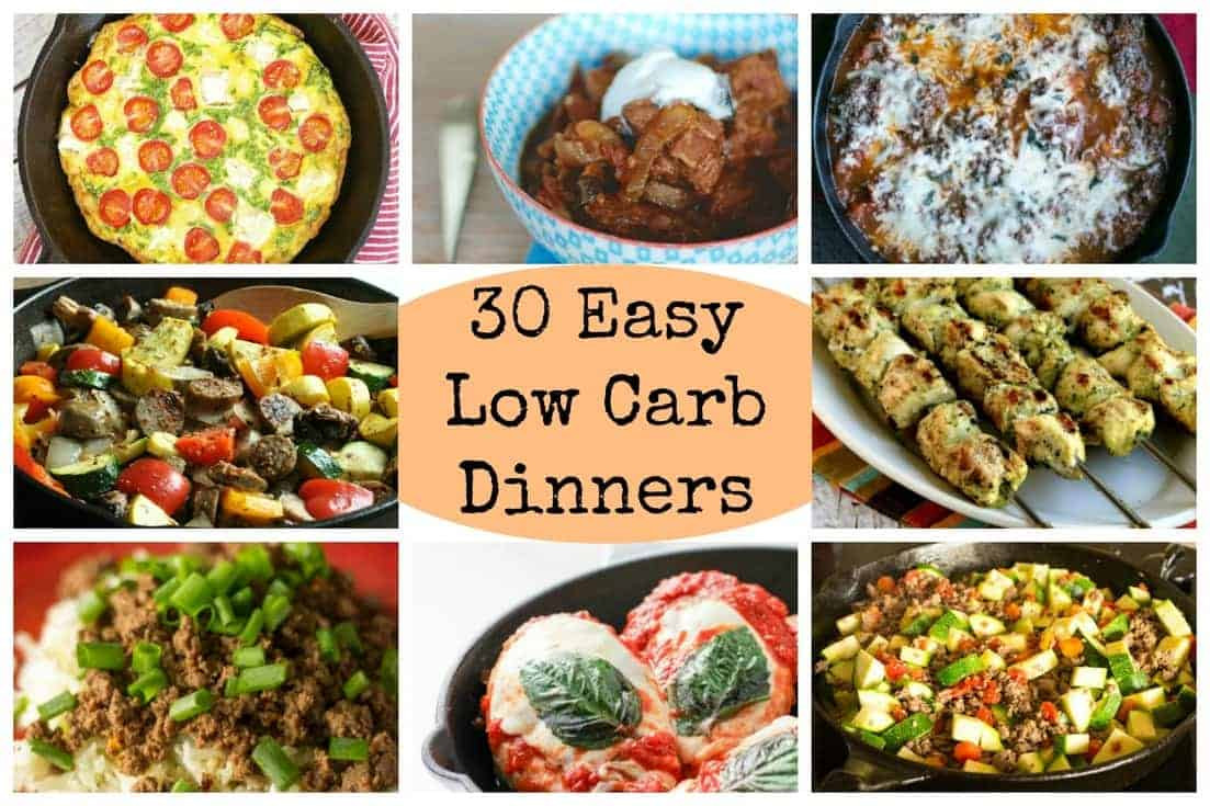 Good Low Carb Dinners
 30 Easy Low Carb Dinners for Busy Days