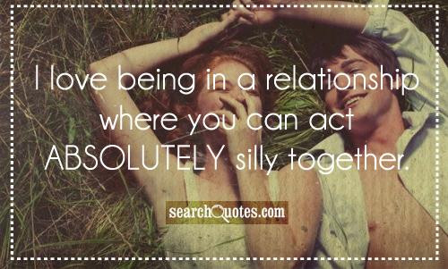 Goofy Relationship Quotes
 Being Silly To her Quotes Quotations & Sayings 2019