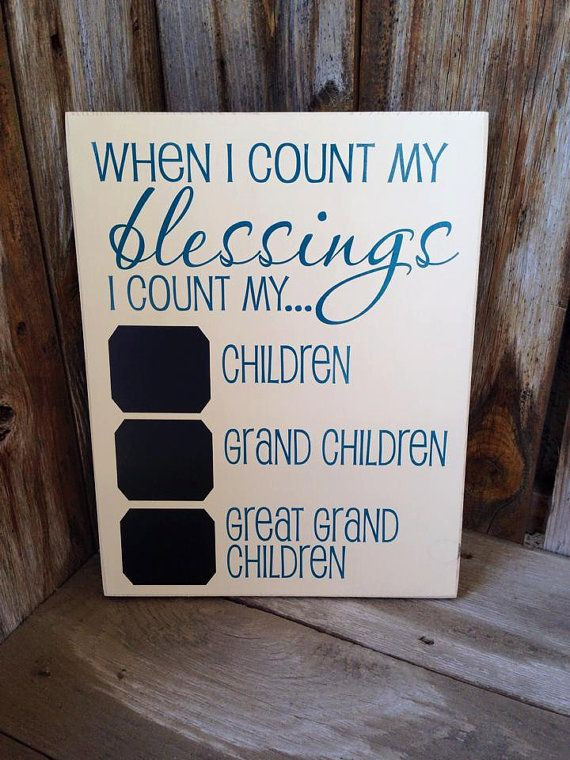 Great Grandmother Gift Ideas
 When I count my BLESSINGS I count my Children