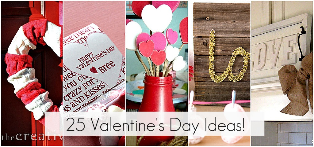 Great Valentines Day Ideas
 Great Ideas 25 Valentine s Day Projects to Make