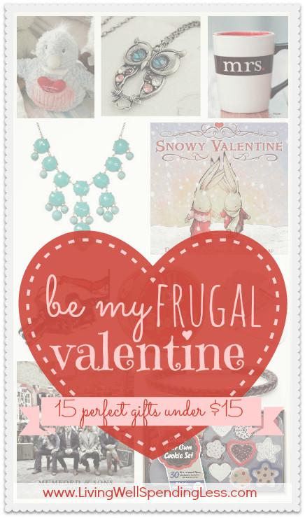 Great Valentines Day Ideas
 Be My Frugal Valentine 2013 15 Fabulous Gifts Under $15