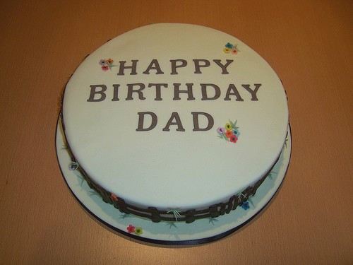 Happy Birthday Dad Cake
 January 2013