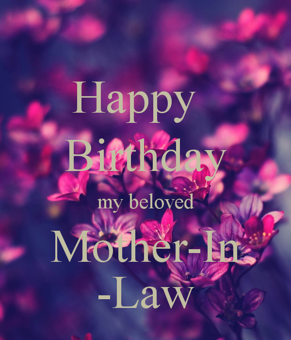 Happy Birthday Mother In Law Quotes
 Happy Birthday Mother In Law Quotes QuotesGram