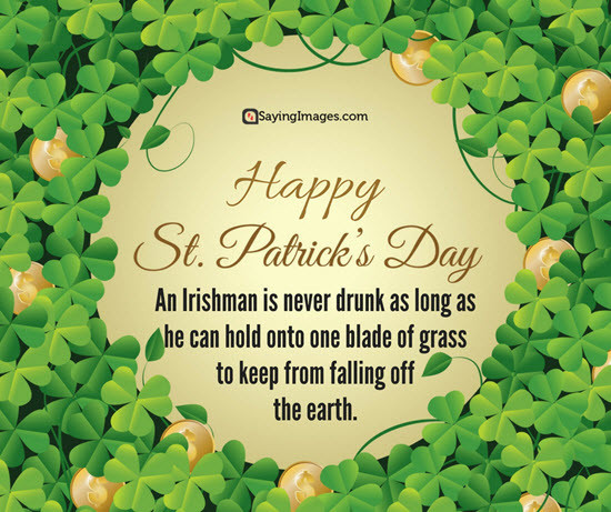 Happy Birthday St Patrick's Day Quotes
 Happy St Patrick s Day Quotes & Sayings