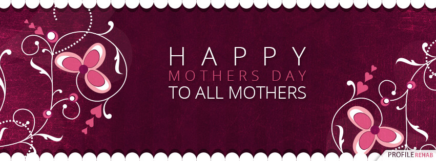 Happy Mother'S Day Quotes To All Mothers
 Free Mothers Day Covers Cute Mothers Day