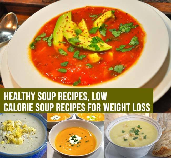 Healthy Low Calorie Soups
 Healthy Soup Recipes Low Calorie Soup Recipes for Weight Loss
