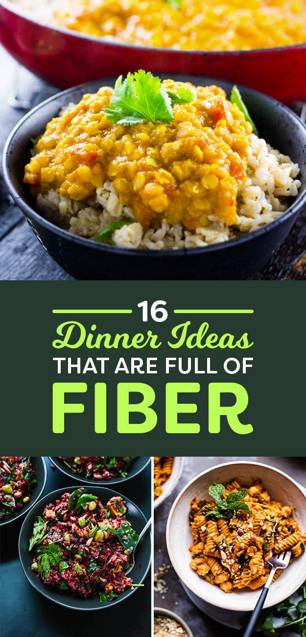 High Fiber Dinner Recipes
 16 High Fiber Dinners That Are Actually Delicious AF