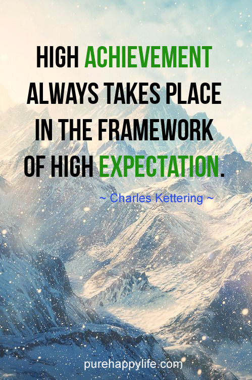 High Life Quotes
 High Expectations Motivational Quotes QuotesGram