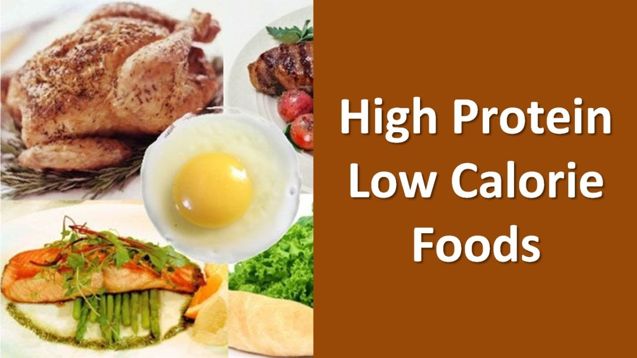 High Protein Low Calorie Vegetarian
 High Protein Low Calorie Foods List