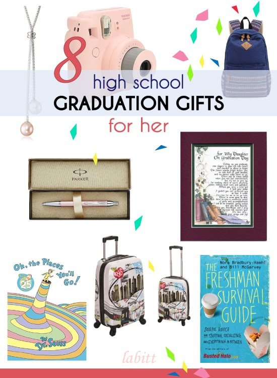 High School Graduation Gift Ideas For Girls
 8 Best High School Graduation Gifts for Her Labitt