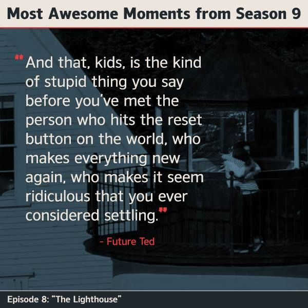 How I Met Your Mother Love Quotes
 How I Met Your Mother Ted Quotes QuotesGram