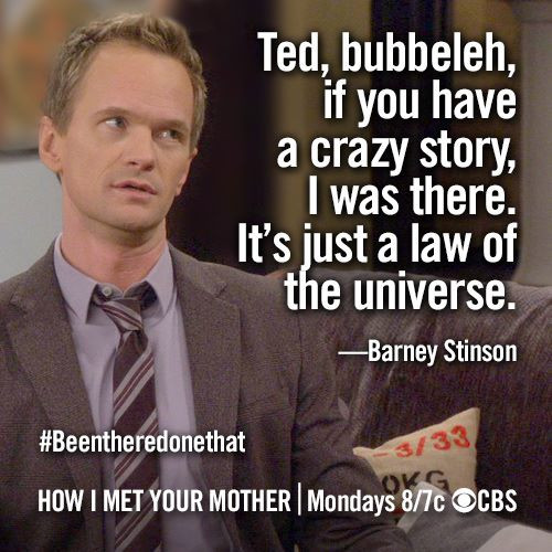 How I Met Your Mother Love Quotes
 Barney From How I Met Your Mother Quotes QuotesGram
