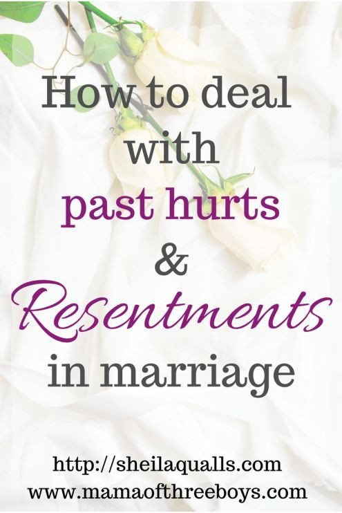 Hurting Marriage Quotes
 Dealing with past hurts and resentments in marriage