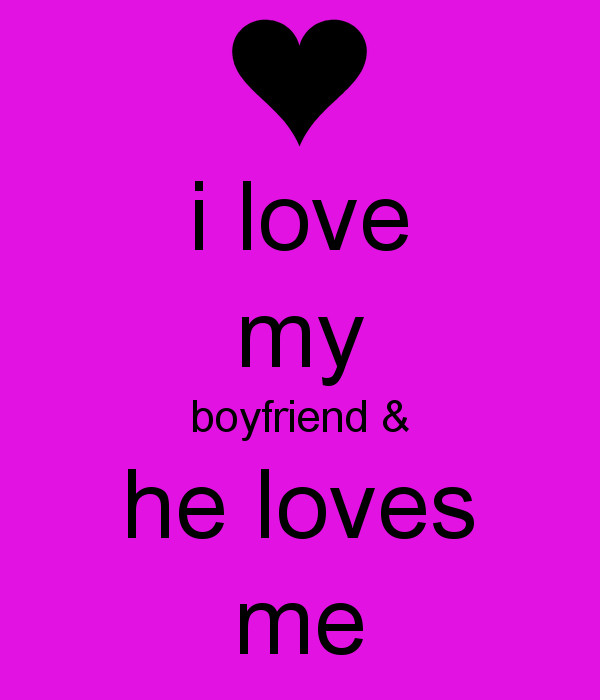 I Love My Boyfriend Quotes
 I Love My Bf Quotes QuotesGram