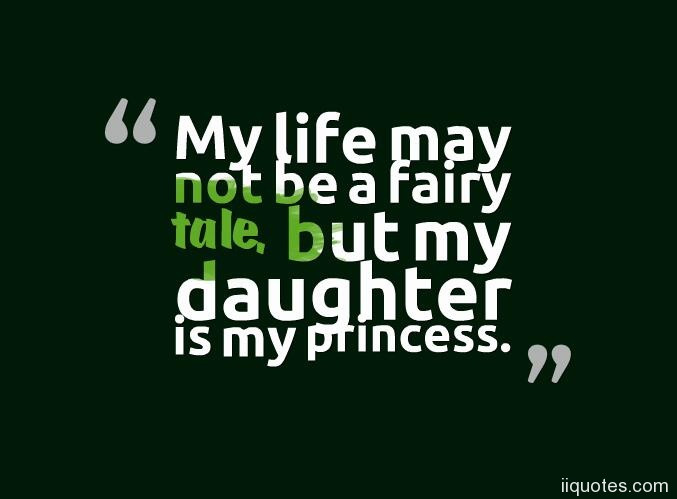 I Love My Daughter Quotes
 A collection of best 16 sweet i love my daughter quotes