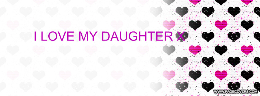 I Love My Daughter Quotes
 I Love My Daughter Quotes For QuotesGram