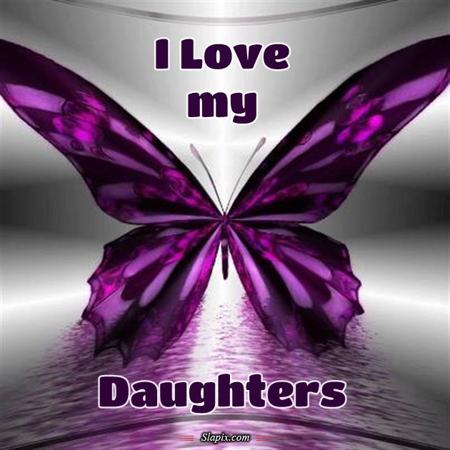 I Love My Daughter Quotes
 I Love My Daughter Quotes QuotesGram
