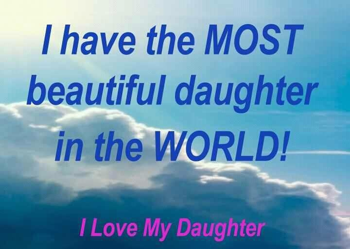 I Love My Daughter Quotes
 Love My Daughters Quotes 3 QuotesGram