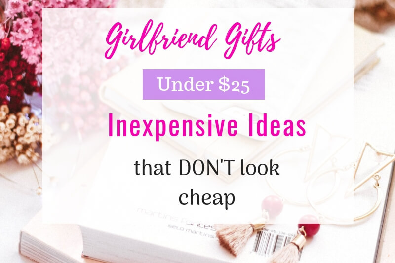 I Love You Gift Ideas For Girlfriend
 Under $25 Gifts